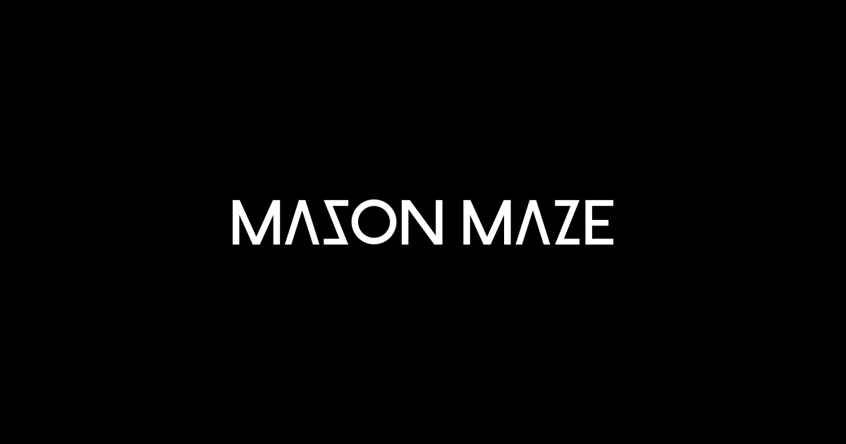 MASON MAZE